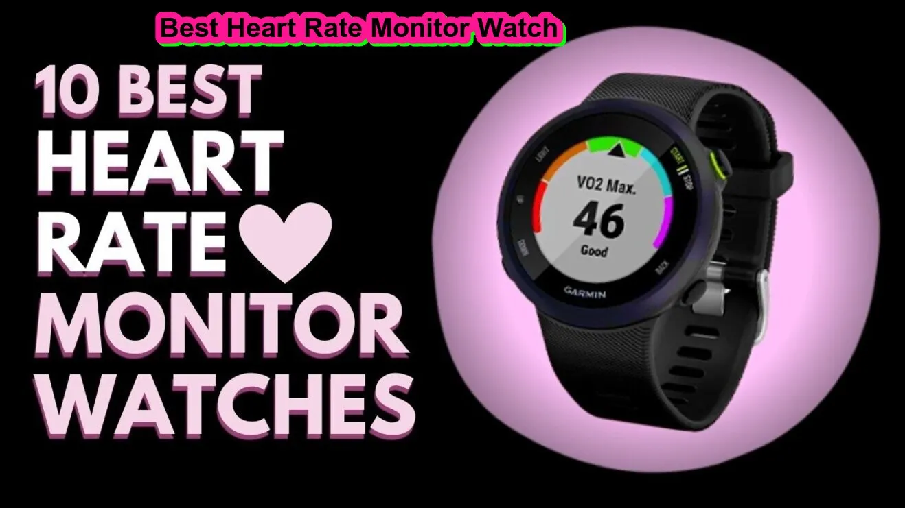 Best Heart Rate Monitor Watch: What is the most accurate watch for heart rate 24